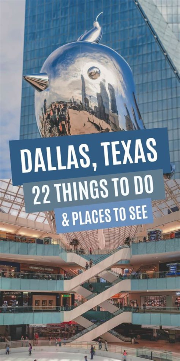 Amazing Things to Do in Dallas, Texas: Your Ultimate Guide